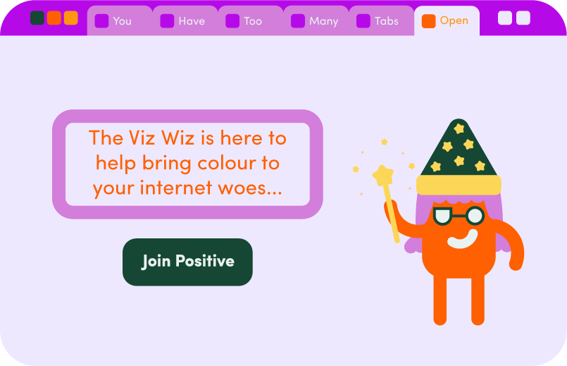 The Viz Wiz doesn't know much about fixing your internet but she can make the page look pretty while you use our website